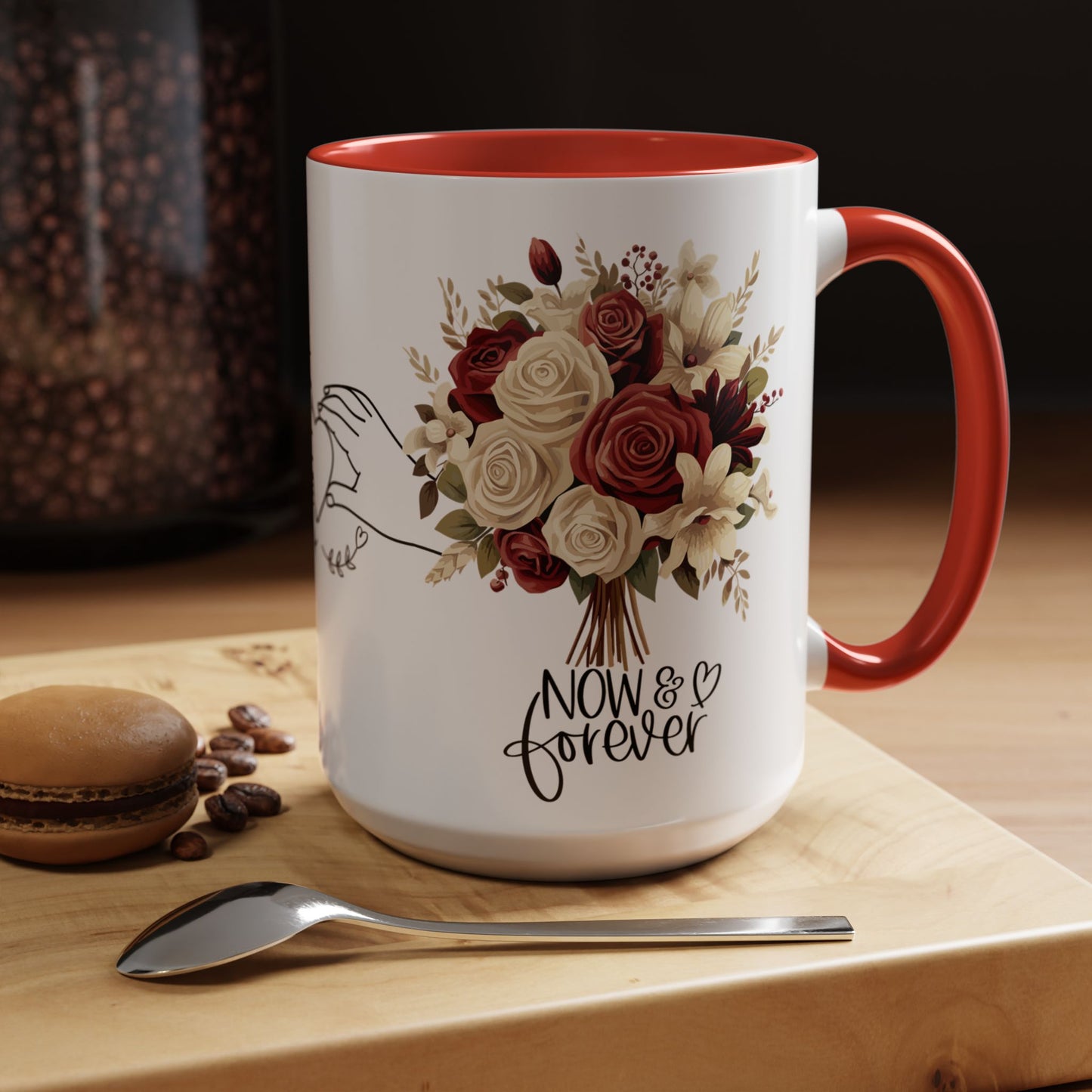 Romantic Coffee Mug - Love Drinking Tea Lovers Gift - Now and Forever Cup, 11, 15oz, Anniversary